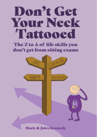 Don't Get Your Neck Tattooed